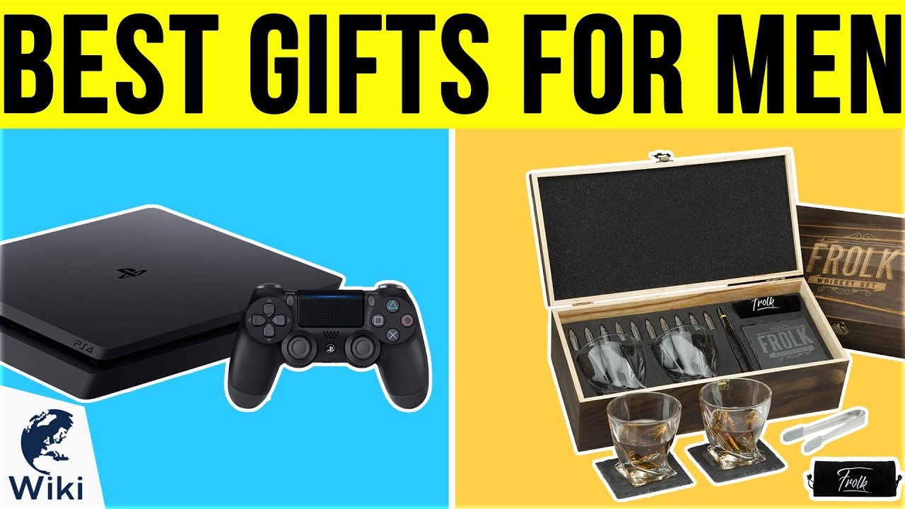10 Best Gifts For Men 2019