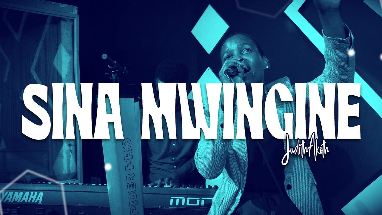 Mimi Sina Mwingine|Judith Akoth
