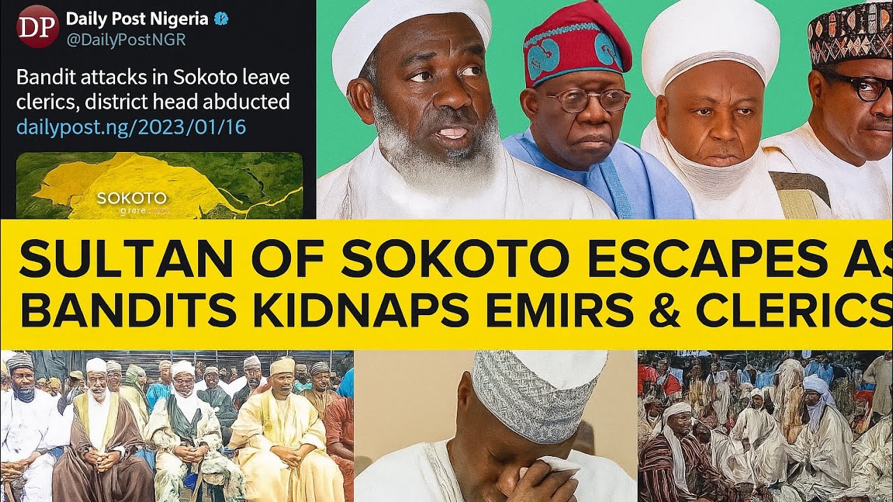 BREAKING; SULTAN OF SOKOTO ESCAPES AS BANDITS KIDNAPS PLENTY EMIRS & ISLAMIC LEADERS IN SOKOTO TODAY