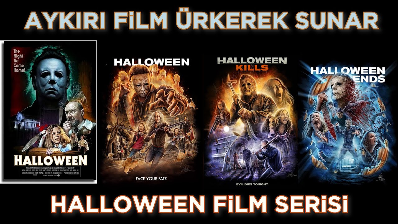 Aykırı Film &Uuml;rkerek Sunar: Halloween Film Serisinin Hikayesi