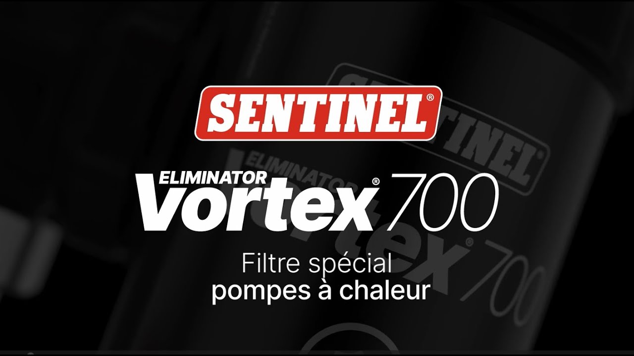 Sentinel Eliminator Vortex®700: le filtre spécial pompes à chaleur avec une protection double action
