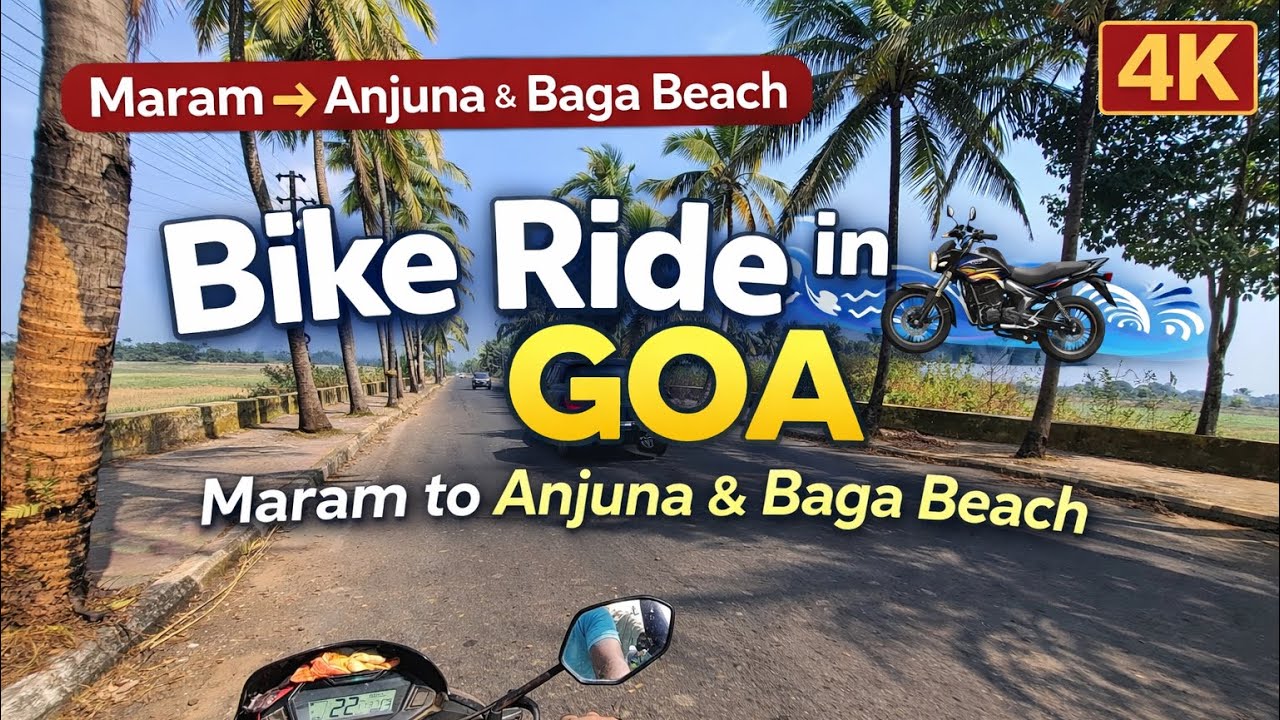 Bike Ride in Goa | Maram to Anjuna & Baga Beach 🏍️🌊