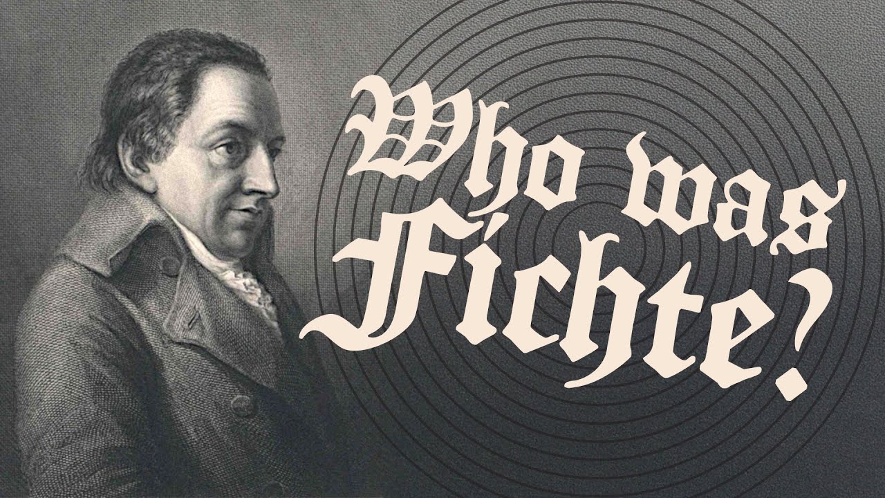 Who Was Fichte?: From Humble Origins to His Philosophy of Right with Gabe Gottlieb