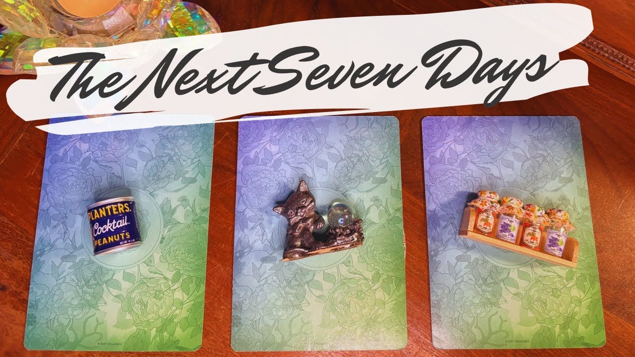 The Next 7 Days 🌙 Detailed Week Ahead 🕯️ pick a card 