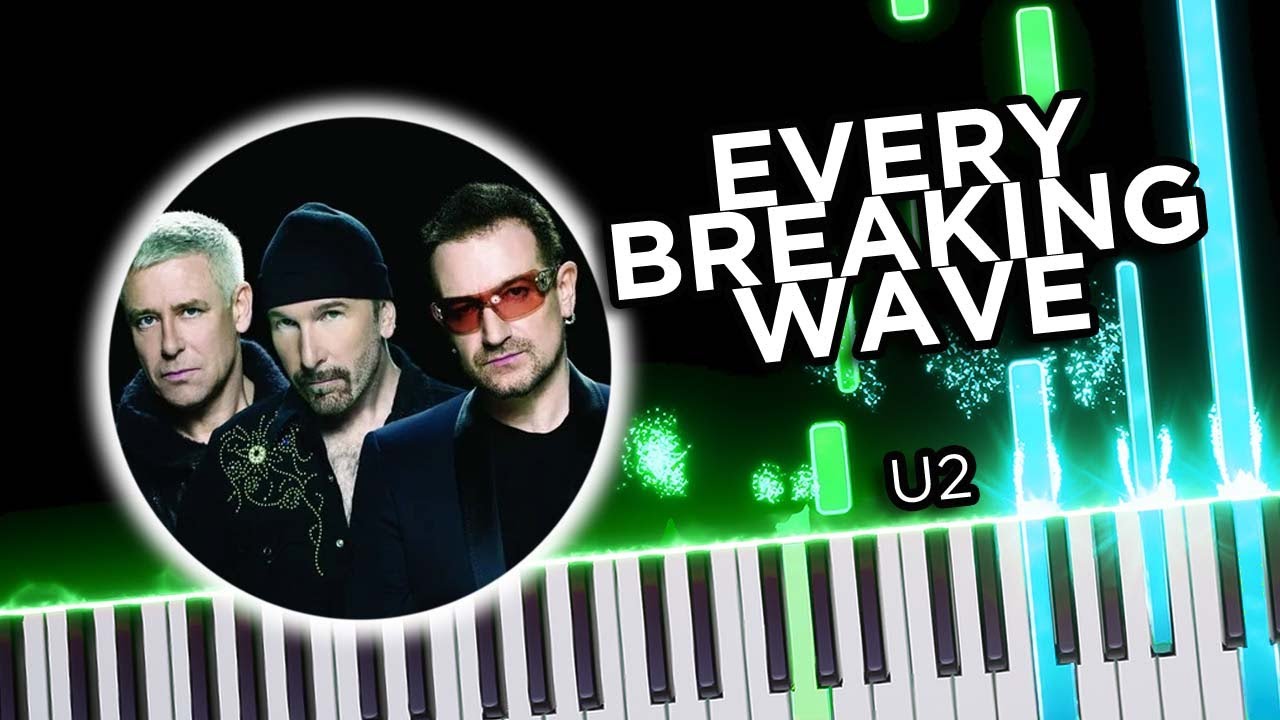 Every Breaking Wave (U2) - Piano tutorial