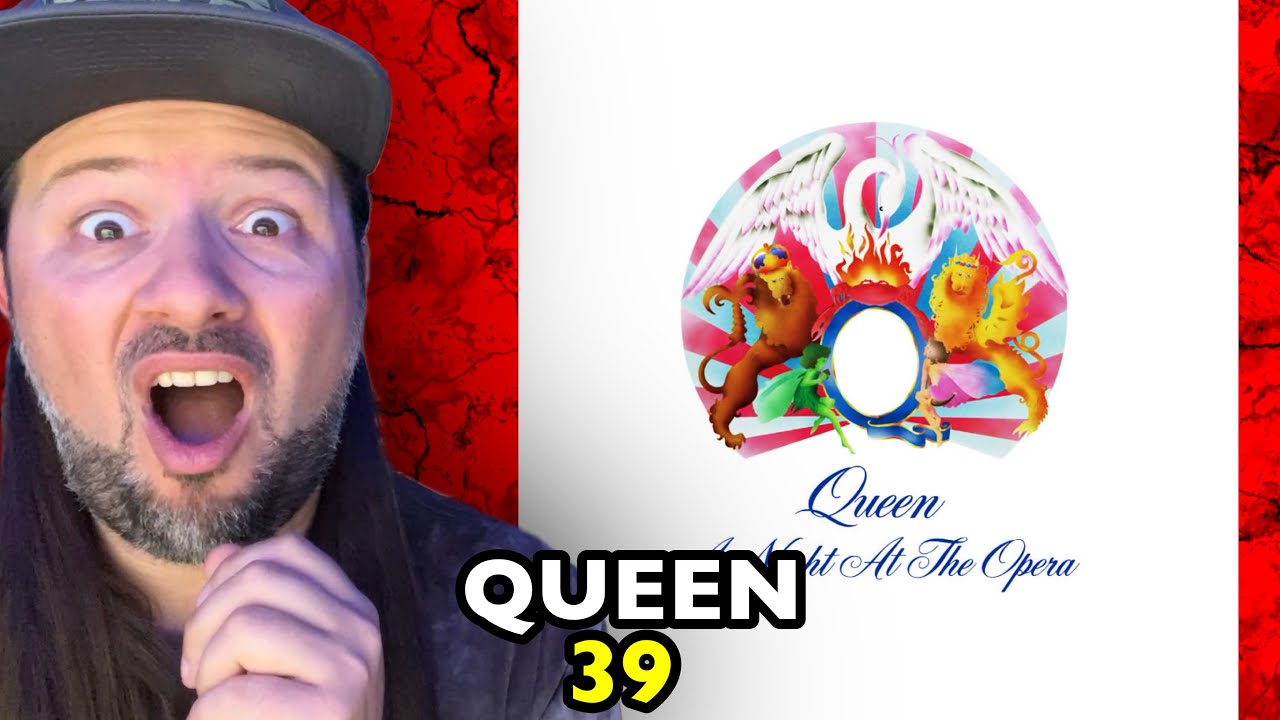 QUEEN 39 A NIGHT AT THE OPERA | REACTION