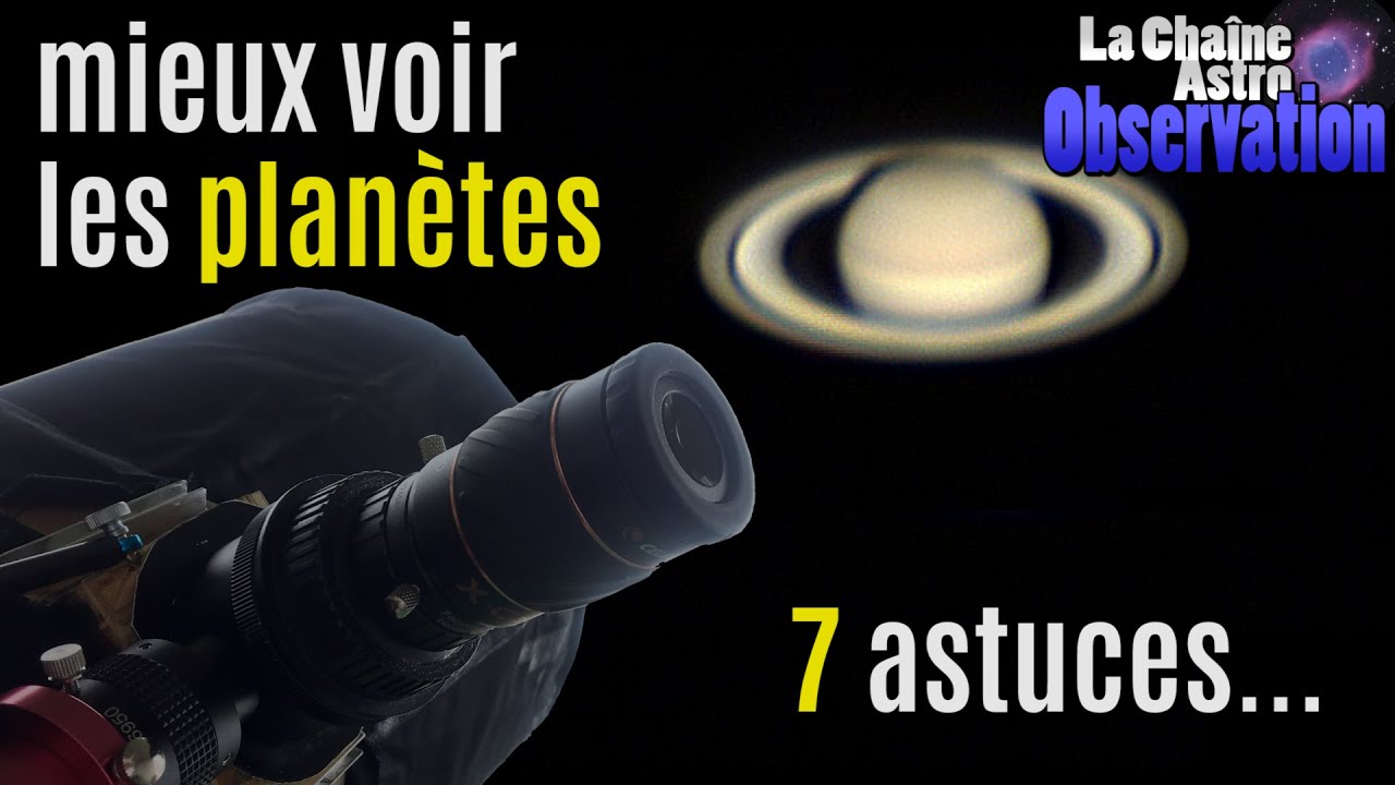 7 conseils pour une bonne observation plan&eacute;taire