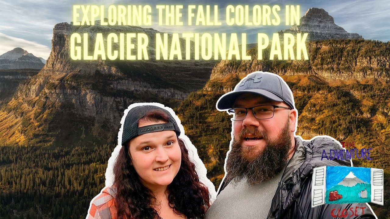 Glacier National Park in the Fall 2021 | Couple Living in Minivan