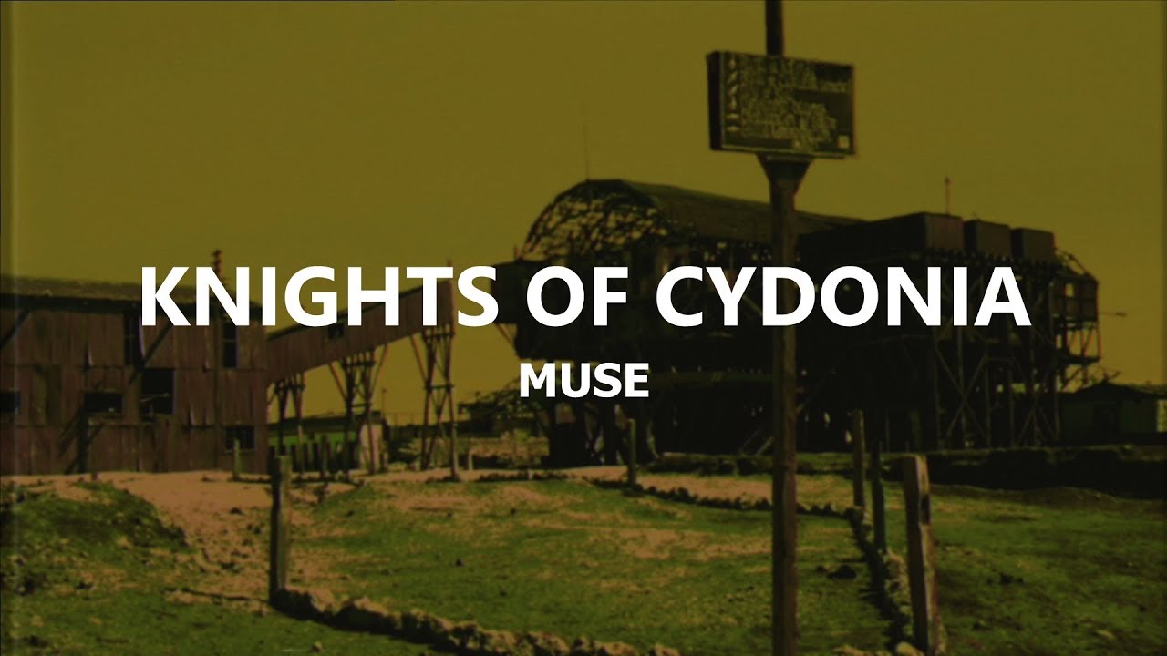 MUSE-- KNIGHTS OF CYDONIA [LYRICS EN ESPAÑOL]