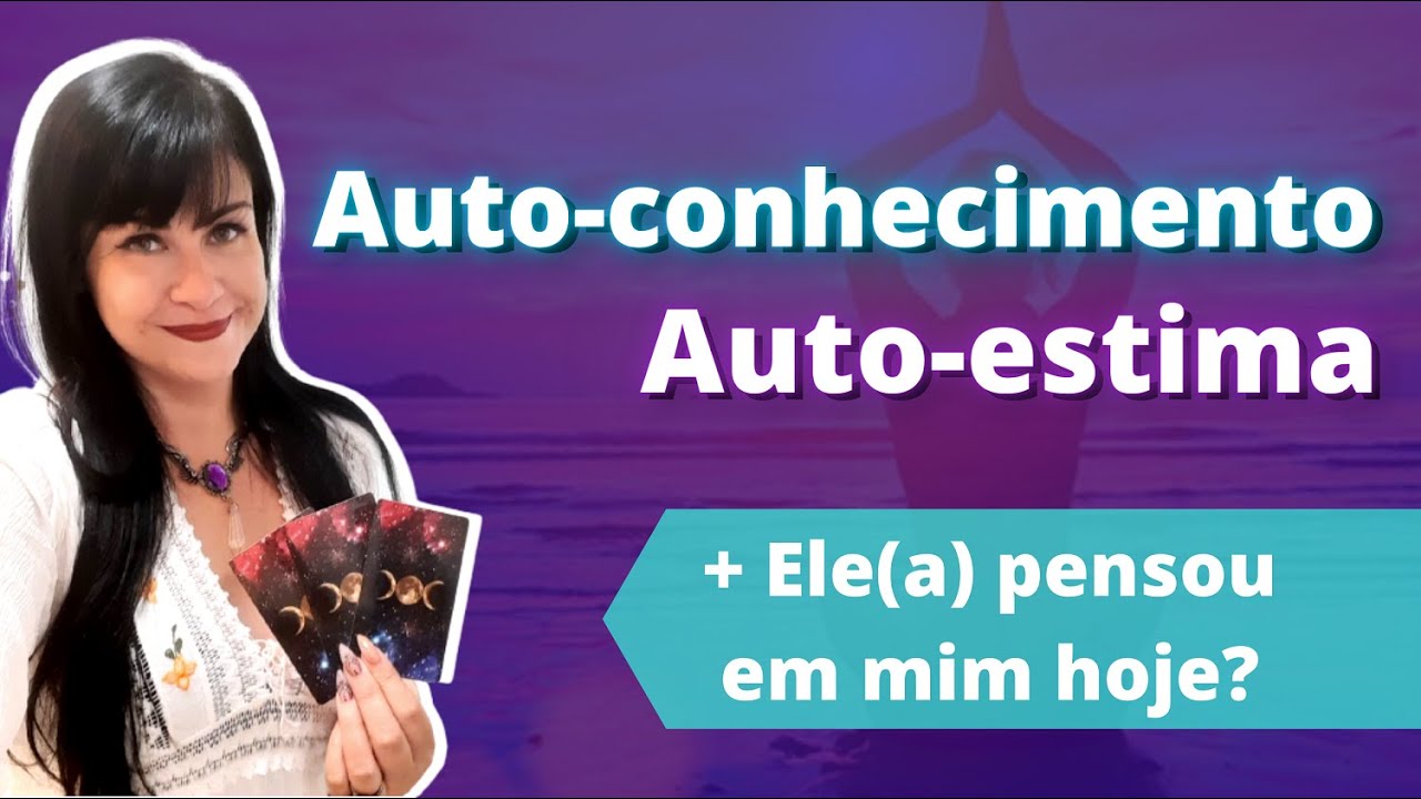 👩‍❤️‍💋‍👨Ele(a) pensou em mim hoje❓ + Autoconhecimento (imperatrize-se 👑)