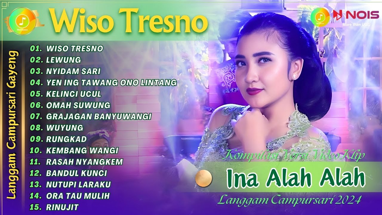 INA ALAH ALAH - WISO TRESNO - LEWUNG | KOMPILASI VIDEO LANGGAM CAMPURSARI GAYENG TERBARU 2024