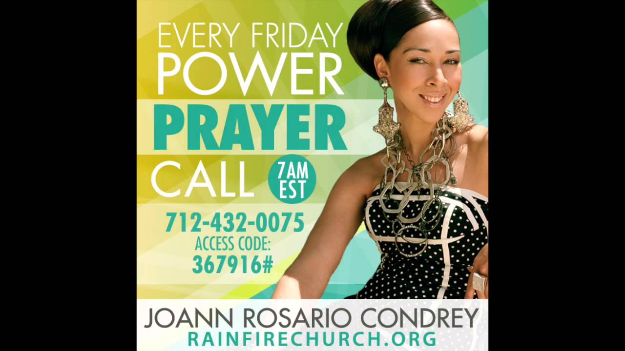Joann Rosario Condrey- Friday #PowerPrayerCall July 3, 2015