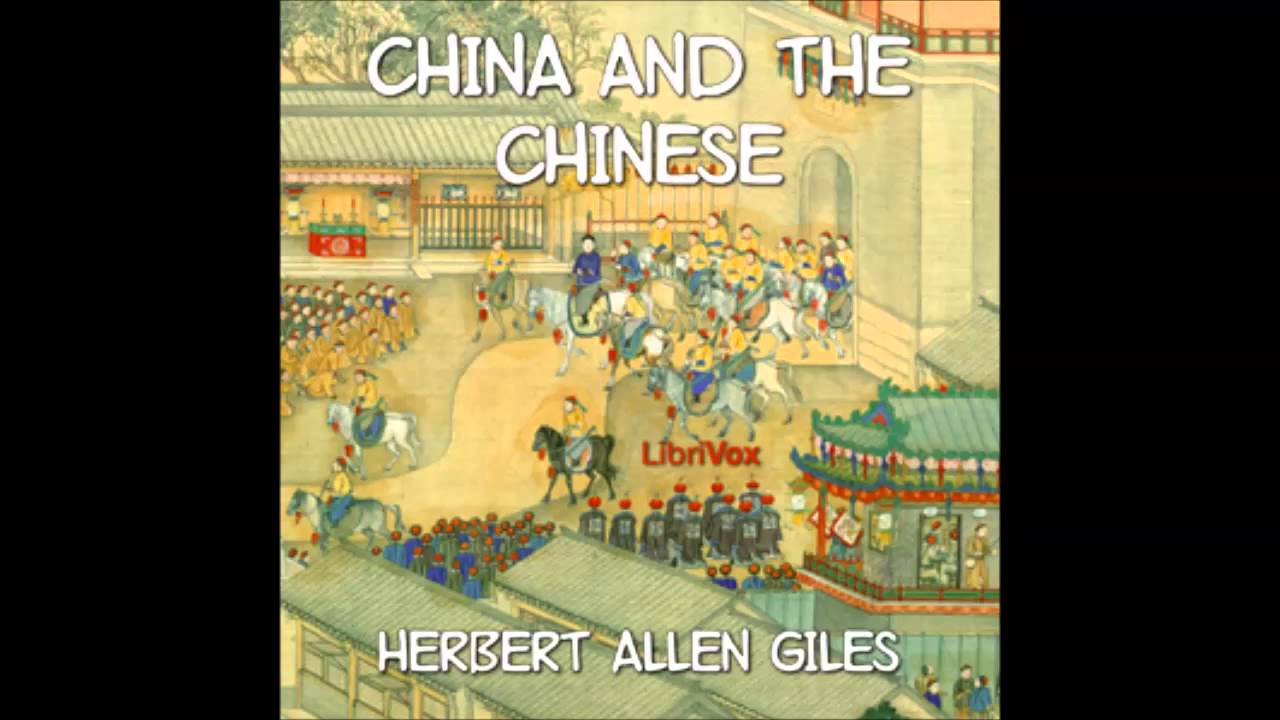 China and the Chinese (Audio Book) (2/3)