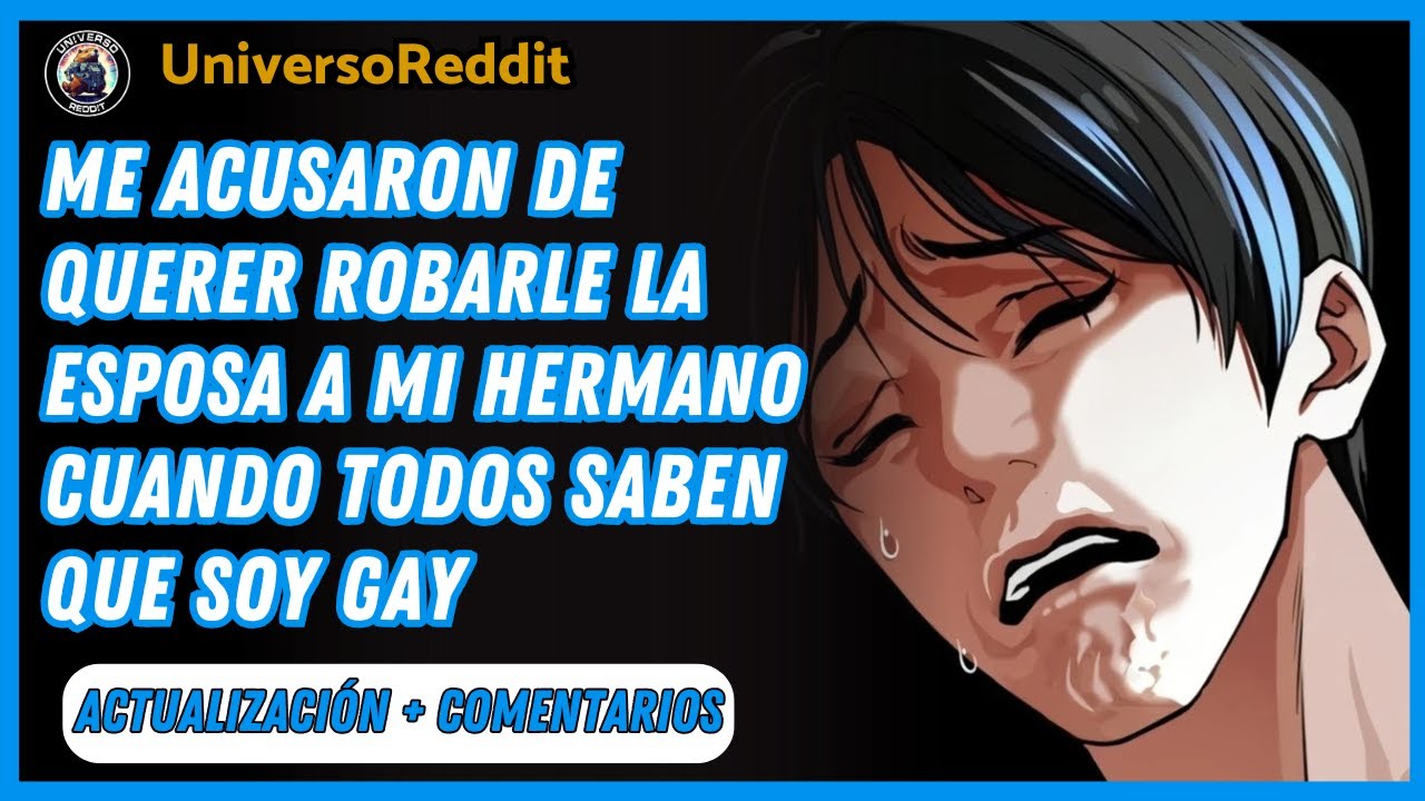 Me acusaron de querer robar a la esposa de mi hermano… siendo gay