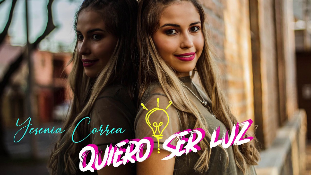 Yesenia Correa - Quiero ser luz (Lyric video)