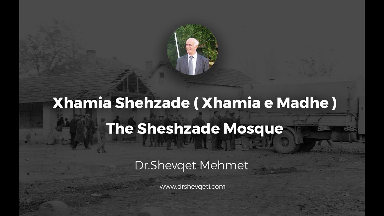 Xhamia Shehzade ( Xhamia e Madhe ) - Gjilan