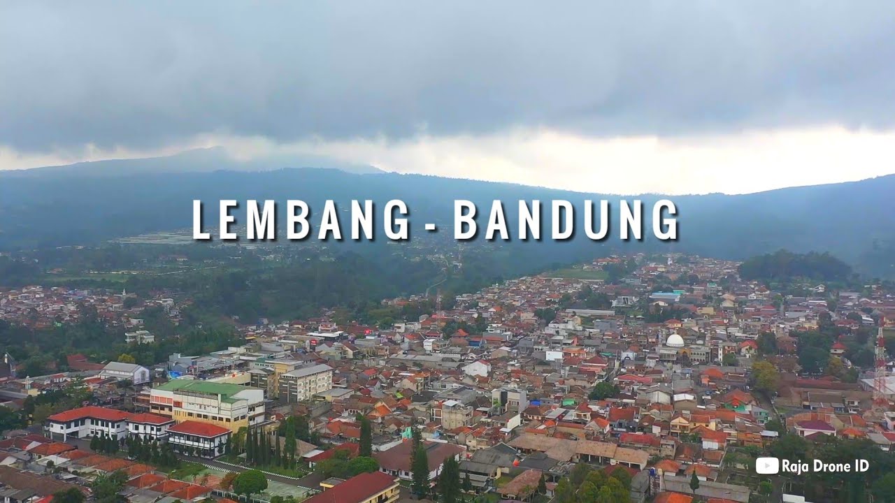 Drone View Lembang Bandung, Kota Kecil Berudara Sejuk di Jawa Barat