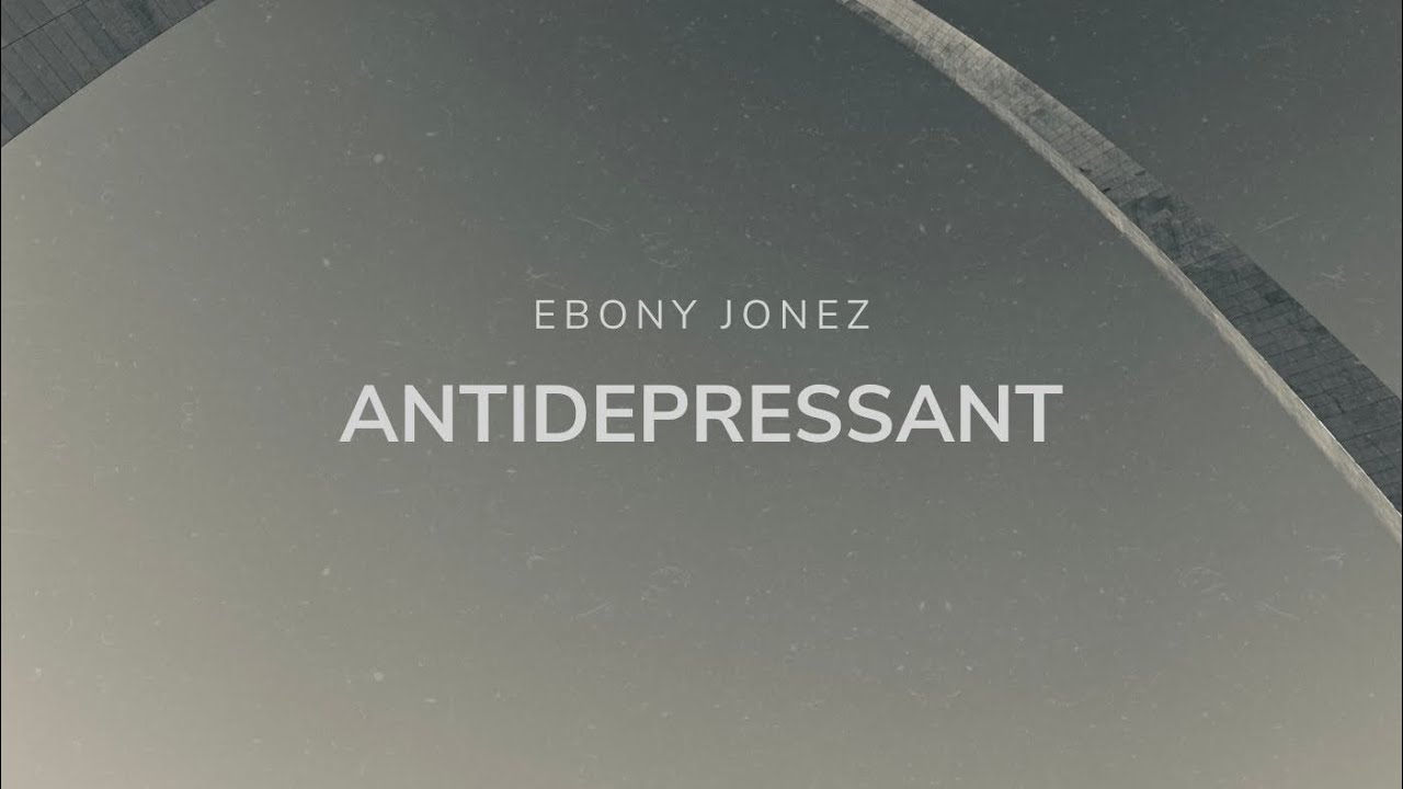 Antidepressant - Ebenezer Jonathan (Ebony Jonez) [Official Audio]