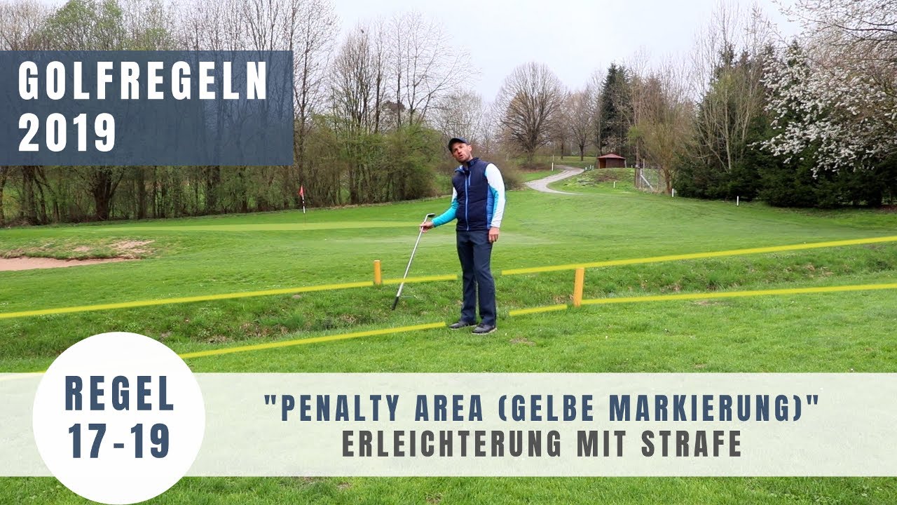 Golfregeln aktuell: Penalty Area - gelbe Markierung | Gemäß Regeländerung 2019