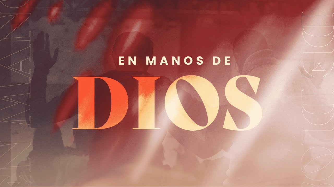 CONEXIÓN EN LINEA - EN MANOS DE DIOS