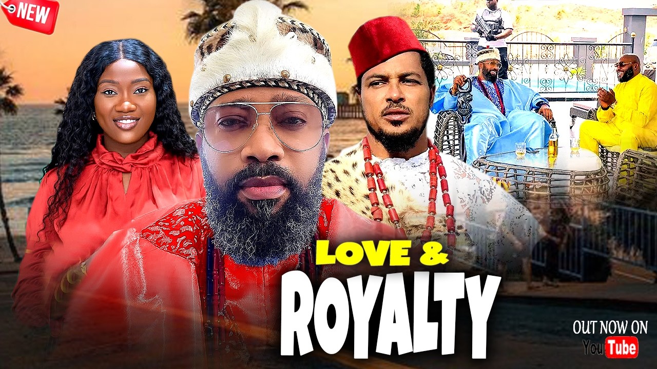 LOVE AND ROYALTY - Fredrick Leonard,Chinenye Nnebe,Van Vicker - 2026 Latest Nigeria Movie