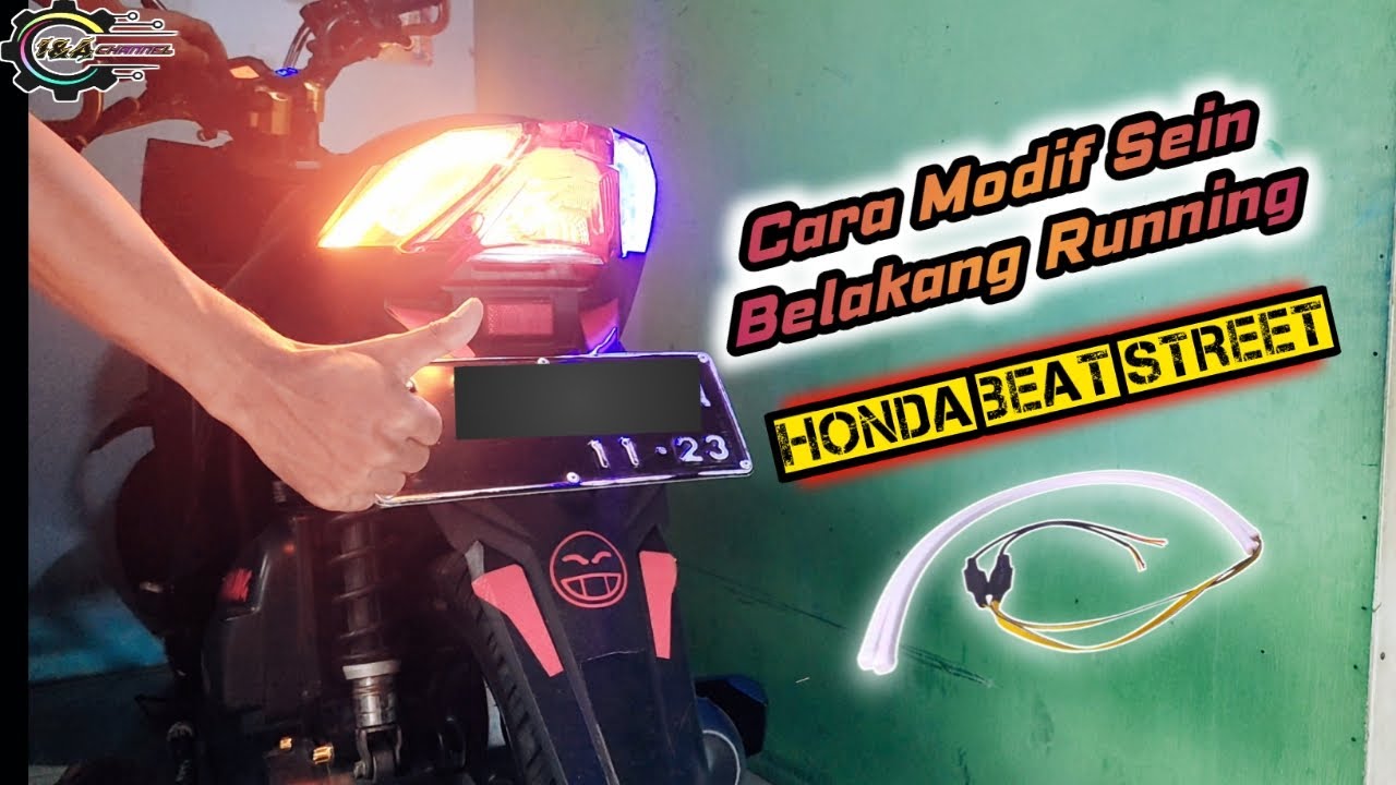 Cara Modif Sein Belakang Running Honda Beat Street