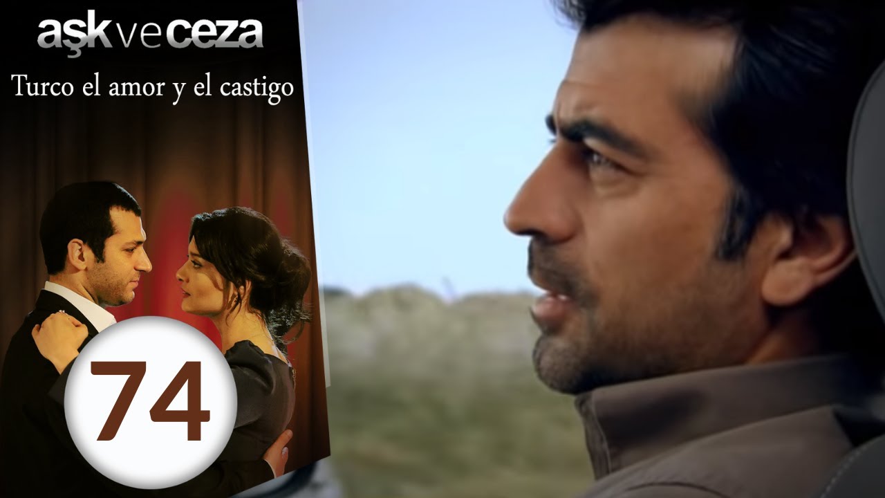 El Amor y Castigo | Capítulo 74