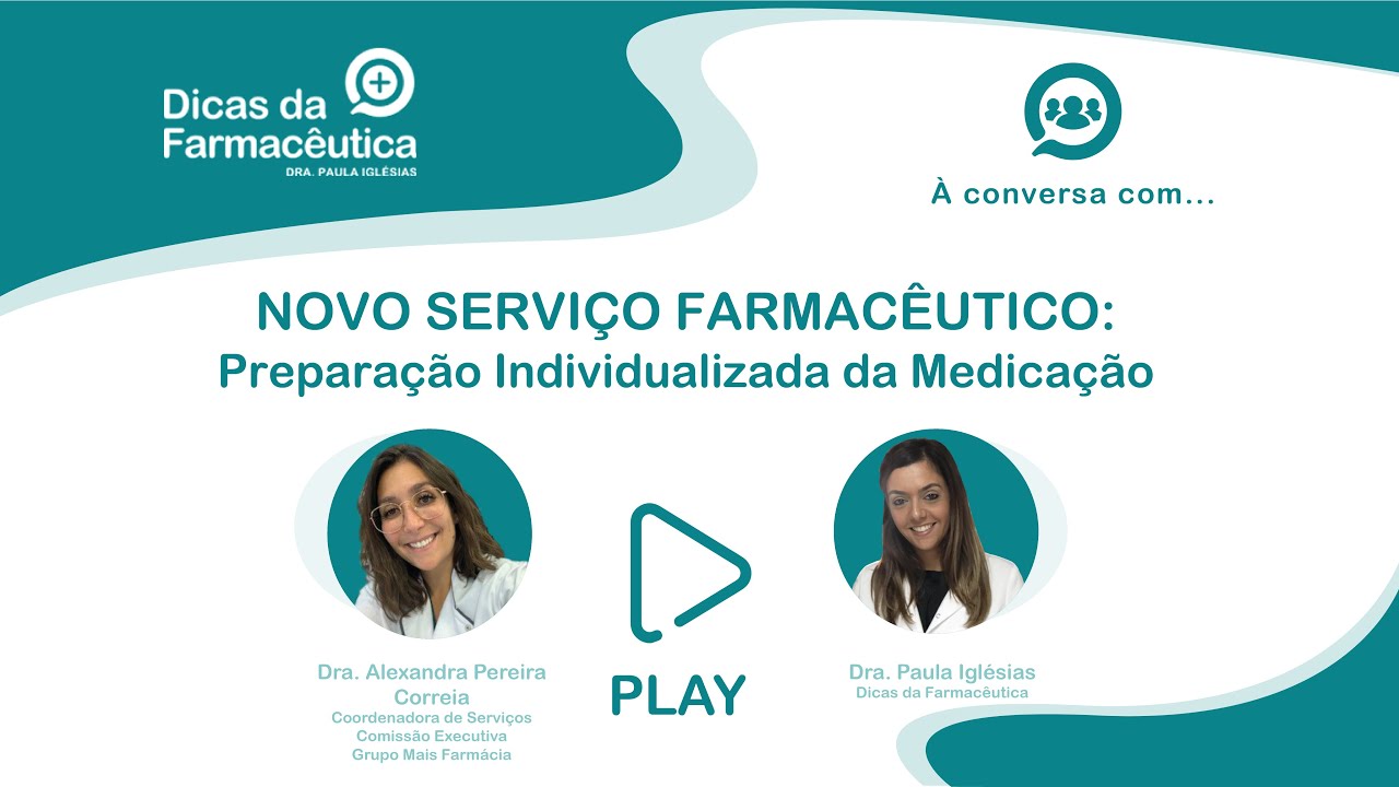 Novo Serviço Farmacêutico: Preparação Individualizada da Medicação