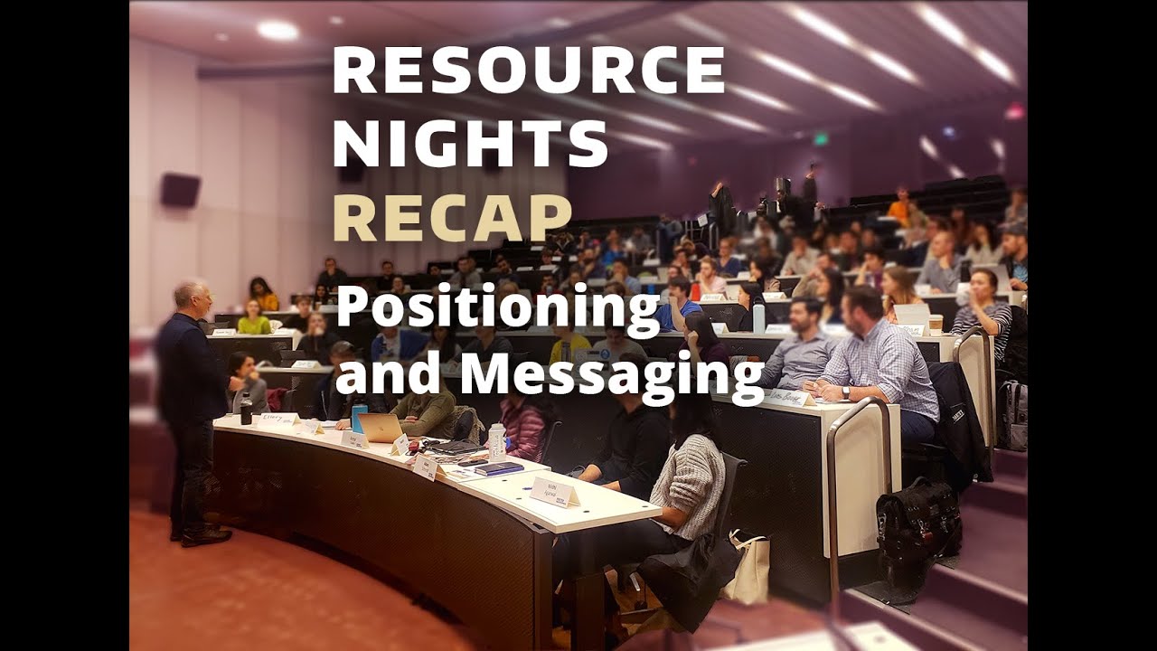 Entrepreneurship Resource Nights: Positioning and Messaging