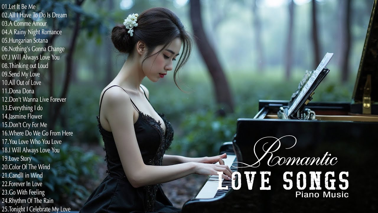 200 Best Beautiful Piano Love Songs Playlist - Easy-Listening Sad Love Melodies | Emosional Song