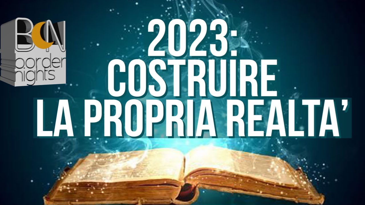 2023, COSTRUIRE LA PROPRIA REALTA' con il NUOVO PENSIERO -  Mattia (Universit&agrave; del Pensare)