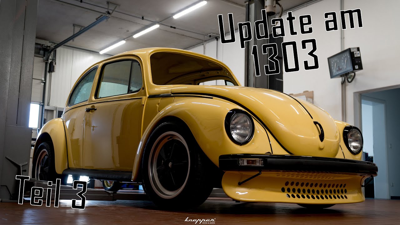 Bremse & Fahrwerk beim 1303 | Knepper Bugs & more