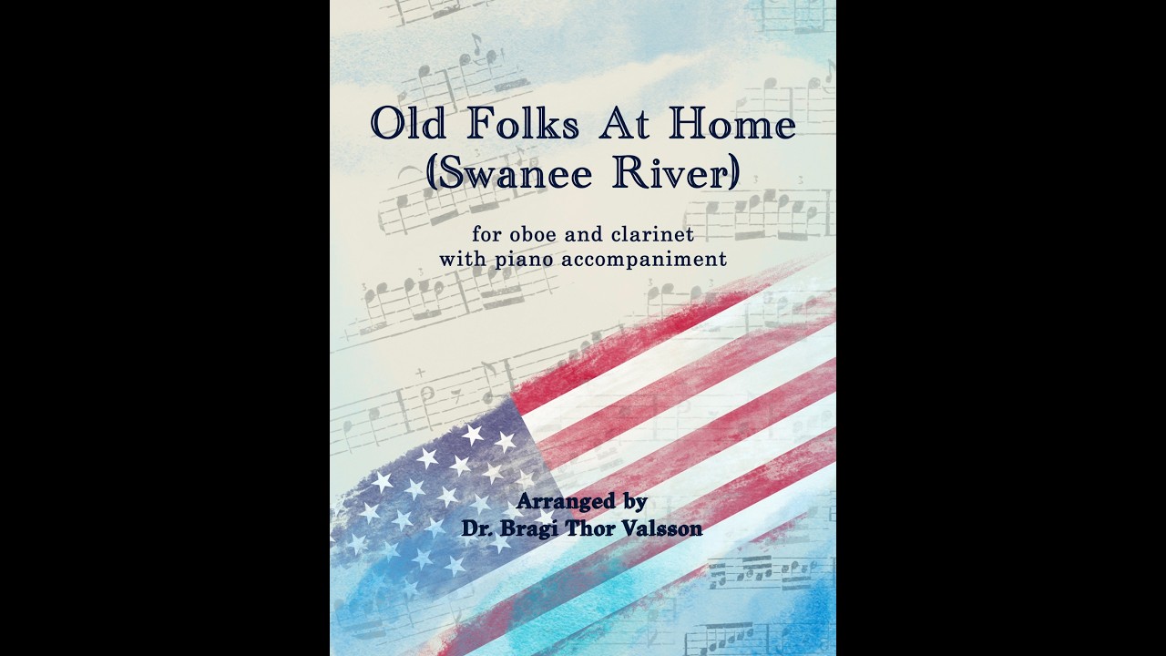 Old Folks at Home (Swanee River) for Oboe and Clarinet with Piano Accompaniment