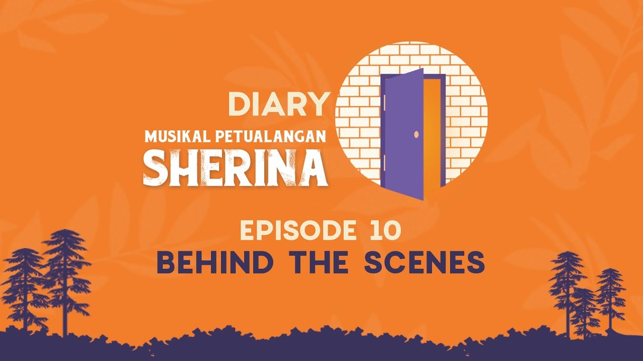 Diary Re-run Musikal Petualangan Sherina: #10 - Behind The Scenes