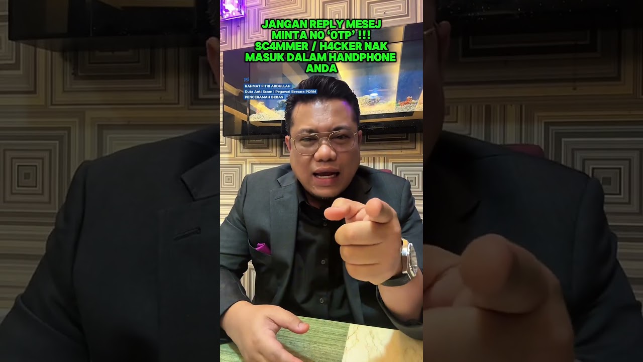 JANGAN REPLY MESEJ YANG MINTA NO &lsquo;OTP&rsquo; - ITU SCAMMER