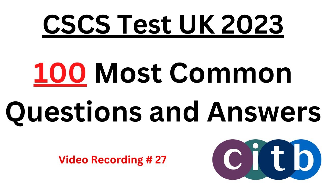 CSCS Test UK - 100 New Q&A | CSCS Card UK 2023 | CITB health and safety Test 2023 | CSCS Mock Test