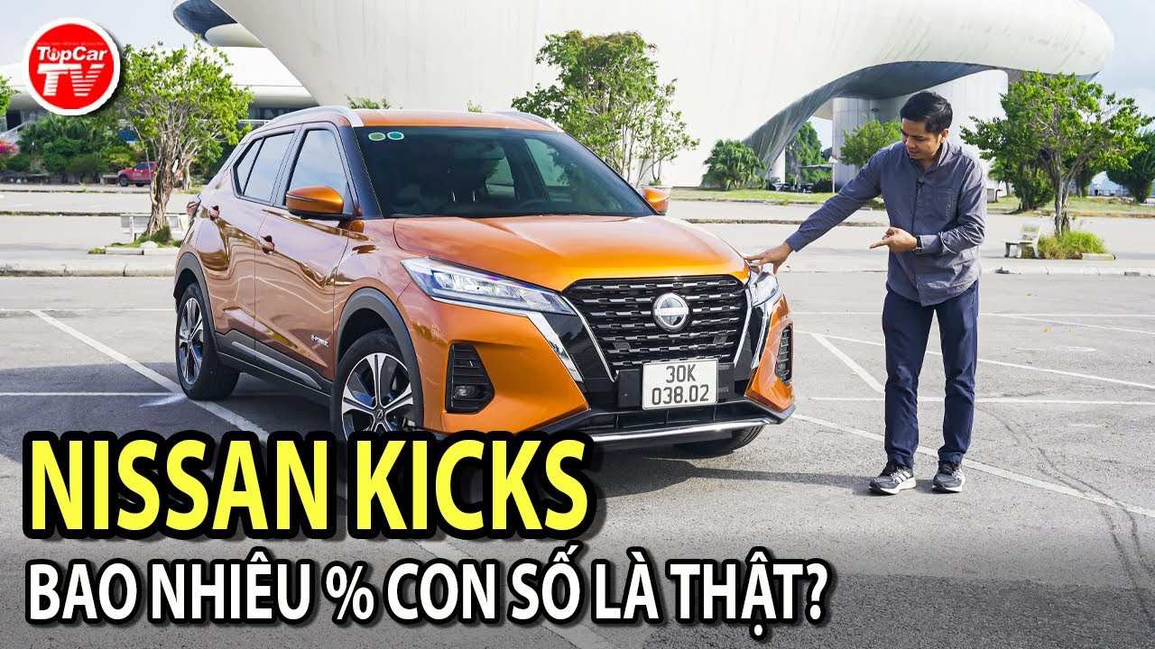 Đánh giá Nissan Kicks - Tin được bao nhiêu % các con số công bố? Cross có lo? | TIPCAR TV