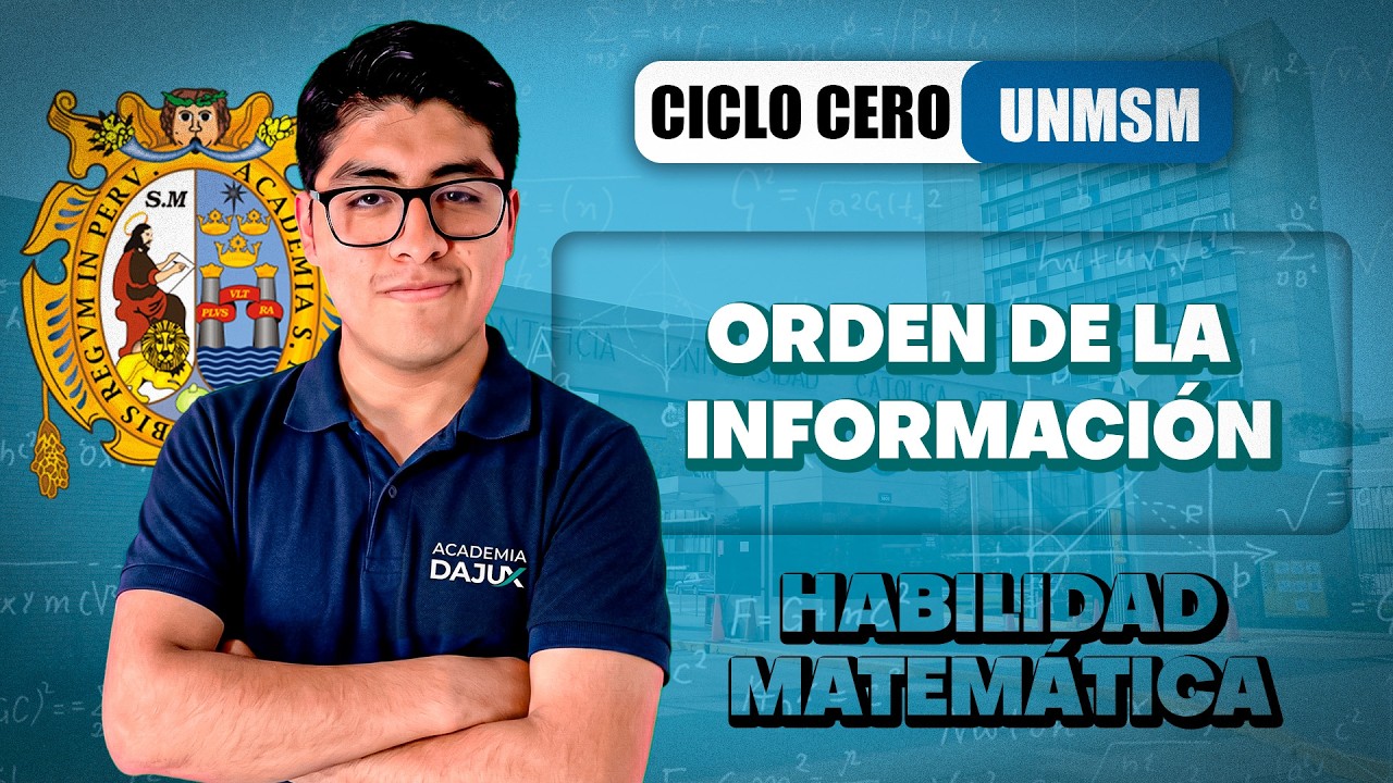 [CICLO CERO 2026-II] - ORDEN DE LA INFORMACIÓN - HABILIDAD MATEMÁTICA - UNMSM