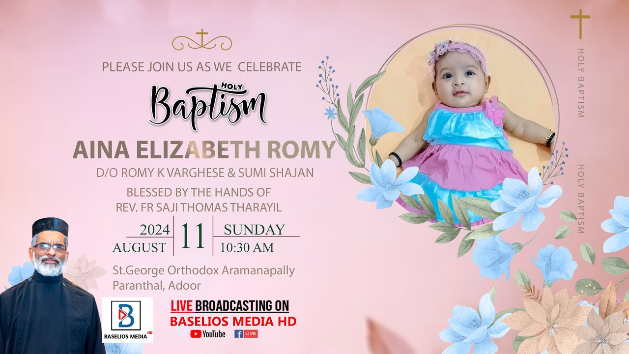 HOLY BAPTISM || AINA ELIZABETH ROMY || D/O ROMY K VARGHESE & SUMI SHAJAN