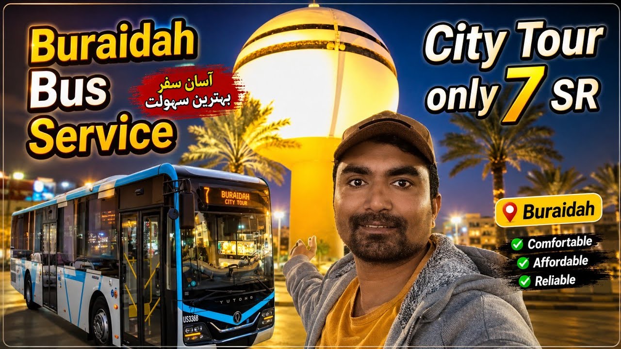 Buraidah City tour By Bus