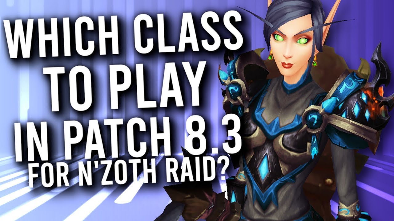 Which Classes Are Looking GOOD For Patch 8.3? -  Rogue PvP WoW: Battle For Azeroth 8.2