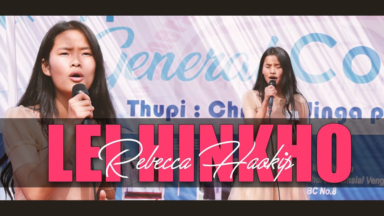 REBECCA HAOKIP LIVE || LEI HINKHO || KBC NO. 8 GENERAL CONFERENCE ||
