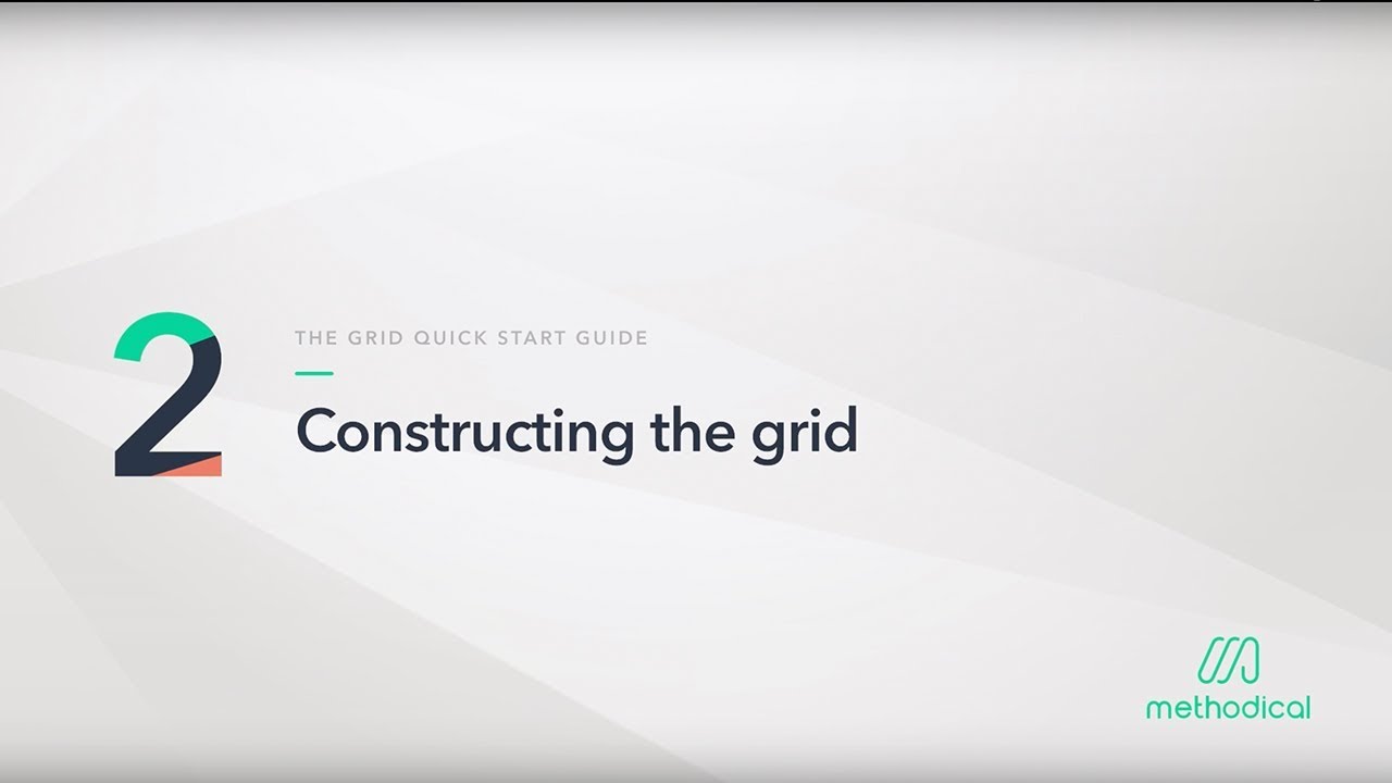 The grid quick start guide part two: Constructing The Grid
