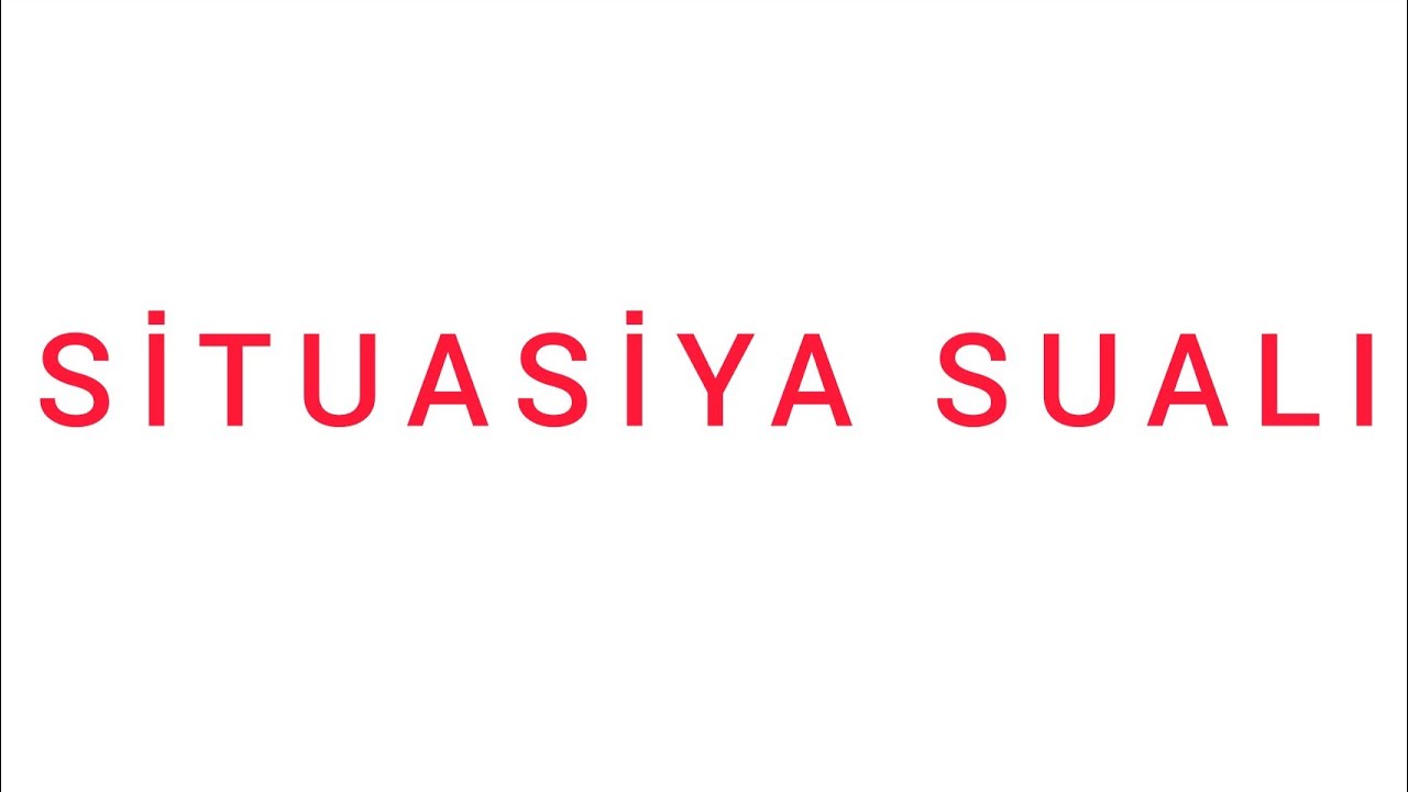SİTUASİYA SUALI #dim #riyaziyyat #blok