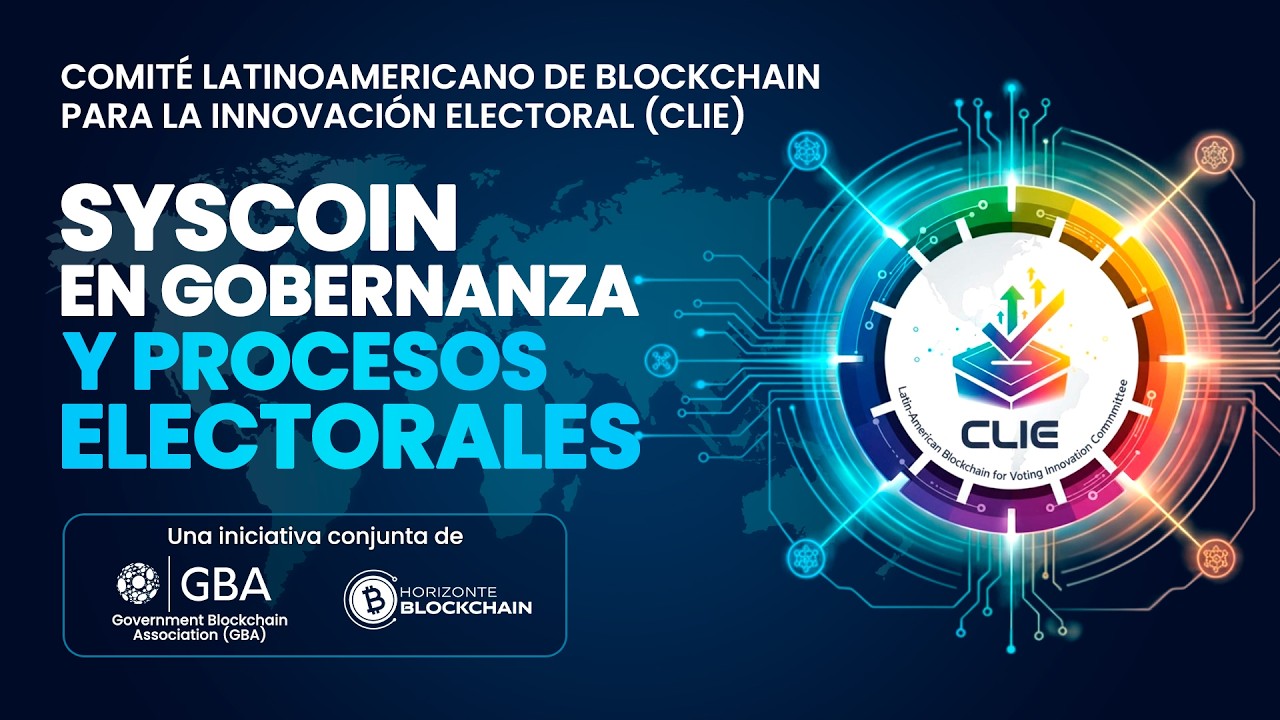 CLIE | Syscoin en Gobernanza y Procesos Electorales