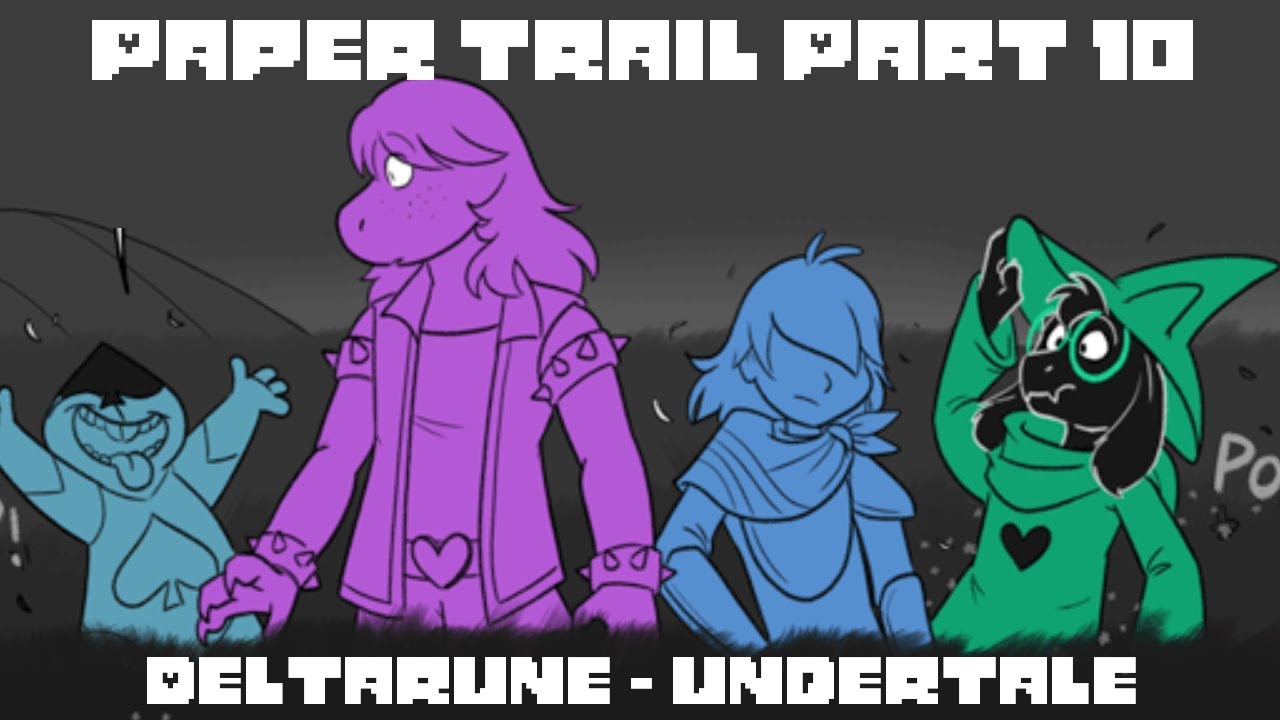 Paper Trail Part 10 【 Deltarune - Undertale Comic Dub 】