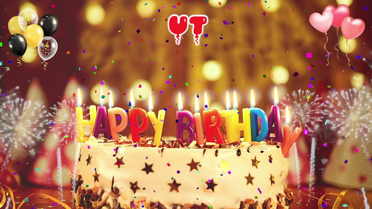 UT Birthday Song &ndash; Happy Birthday Ut