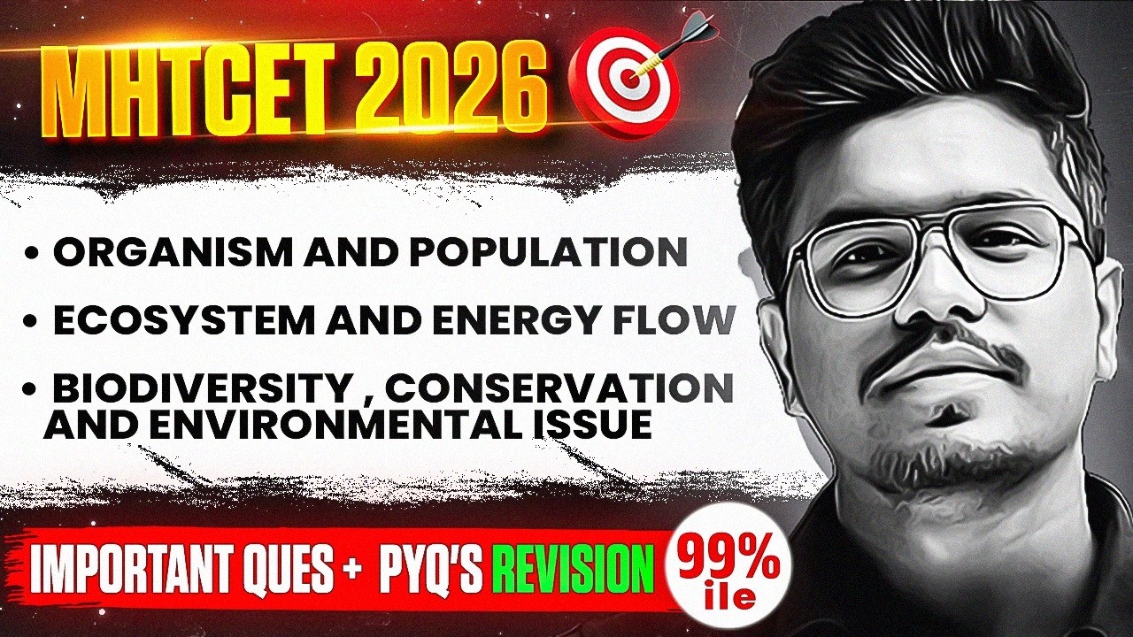 🎯Organism and Population & Other Chapters Expeted Ques + Pyq's Revision | Manzil MHTCET 2026 #mhtcet
