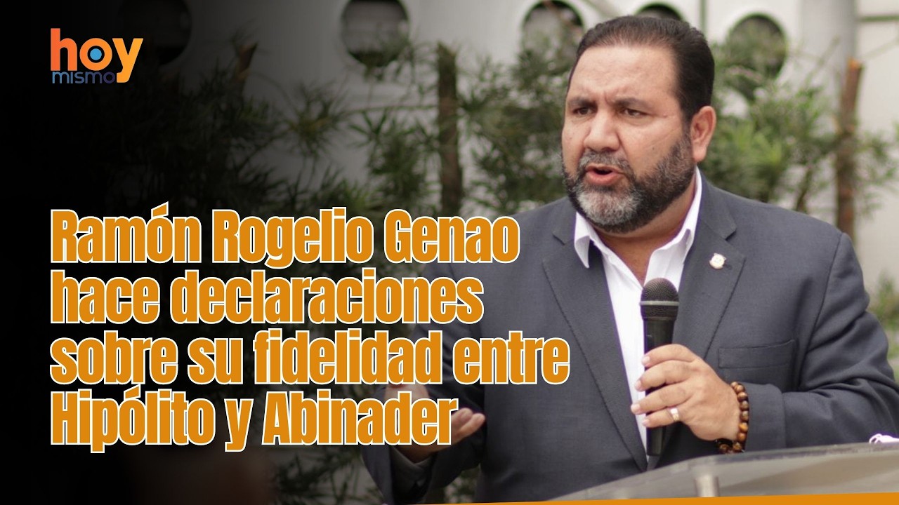 Ramón Rogelio Genao hace declaraciones sobre su fidelidad entre Hipólito y Abinader.