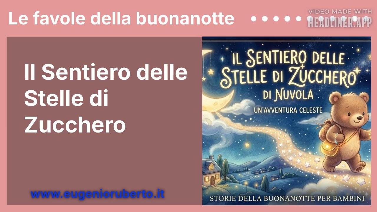 Il Sentiero delle Stelle di Zucchero | Le favole della buonanotte